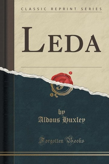 Leda (Classic Reprint) Huxley Aldous