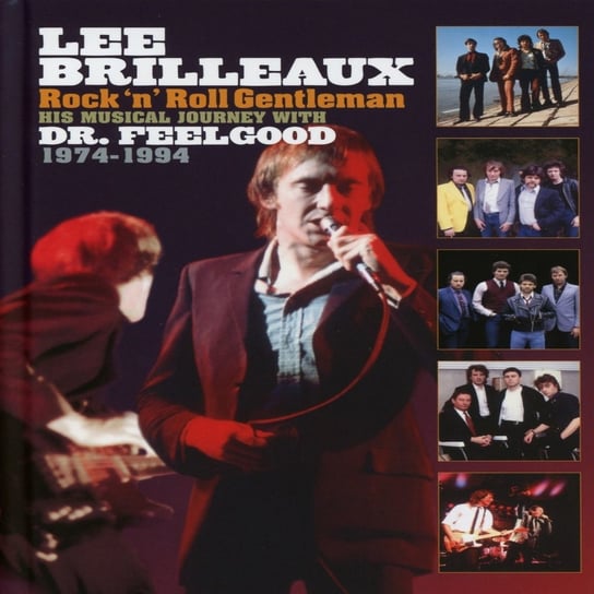 Lee Brilleaux - Rock 'N' Roll Gentleman Dr. Feelgood