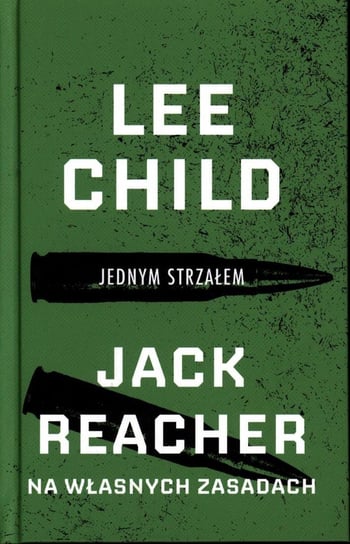 Lee Child Kolekcja Ringier Axel Springer Polska Sp. z o.o.