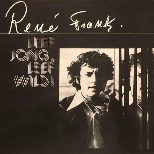 Leef Jong, Leef Wild! René Frank
