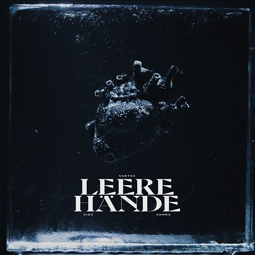 Leere Hände Sido, Samra, Santos