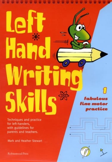 Left Hand Writing Skills: Fabulous Fine Motor Practice Stewart Mark Allyn