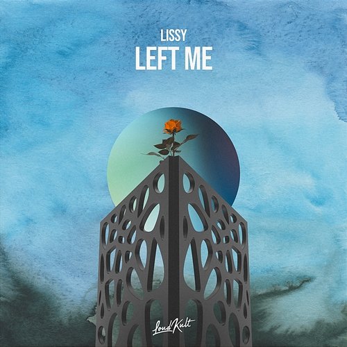 Left Me Lissy