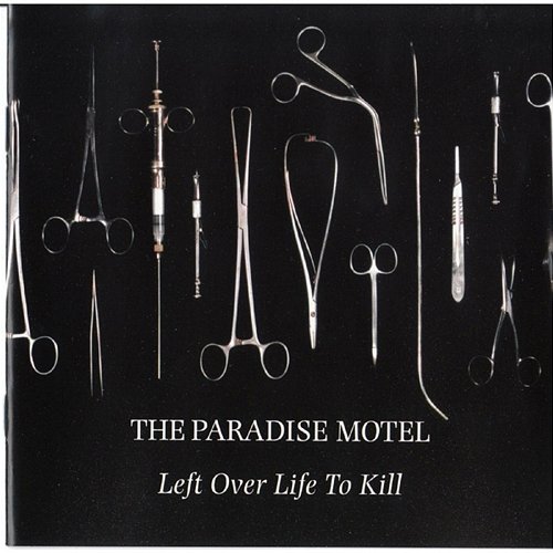 Left Over Life to Kill The Paradise Motel