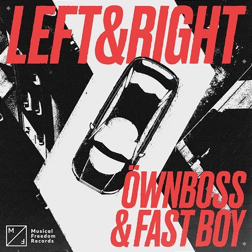 Left & Right Öwnboss & FAST BOY