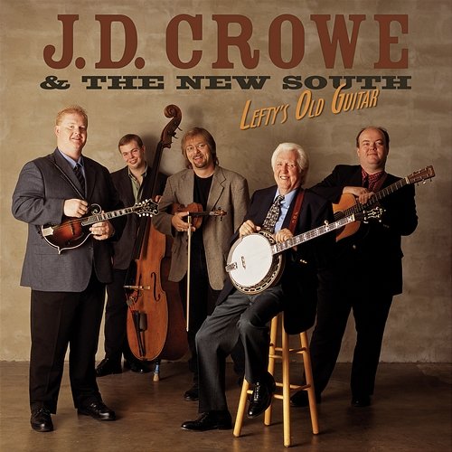Lefty's Old Guitar J.D. Crowe & The New South