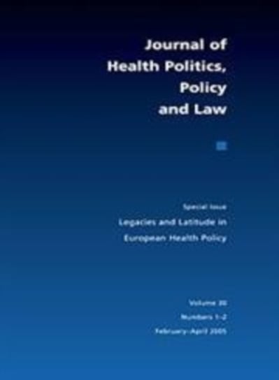 Legacies and Latitude in European Health Policy Wilsford David, Oliver Adam, Mossialos Elias