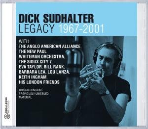 Legacy 1967-2001 Sudhalter Dick