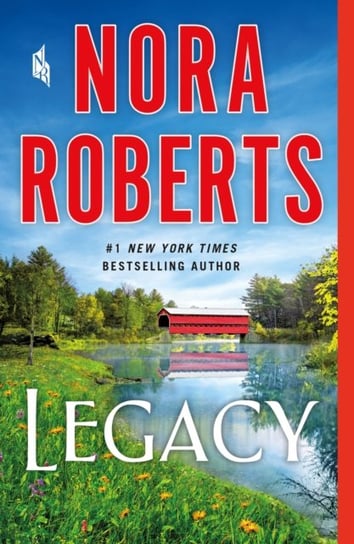 Legacy. A Novel Nora Roberts
