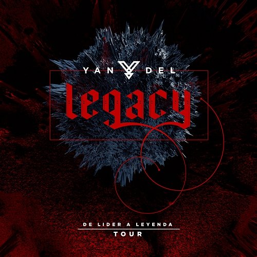 Legacy - De Líder a Leyenda Tour Yandel