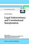 Legal Indeterminacy and Constitutional Interpretation Moreso J. J.