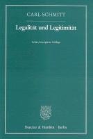Legalität und Legitimität Schmitt Carl