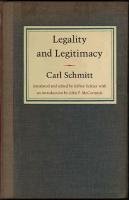 Legality and Legitimacy Schmitt Carl