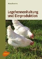 Legehennenhaltung und Eierproduktion Damme Klaus, Hildebrand Ralf-Achim