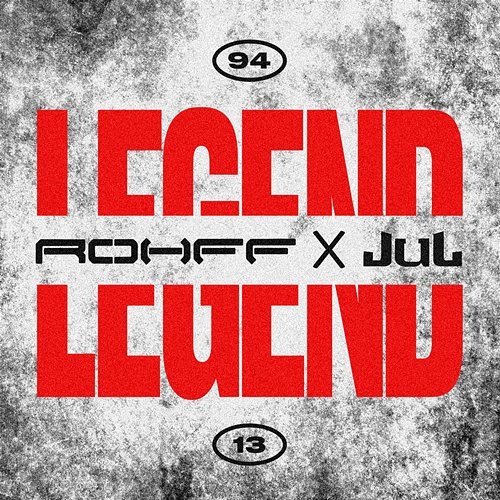 Legend Rohff feat. Jul