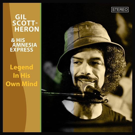 Legend In His Own Mind Scott-Heron Gil, His Amnesia Express