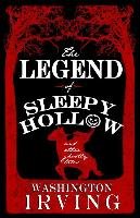 Legend of Sleepy Hollow and Other Ghostly Tales Irving Washington