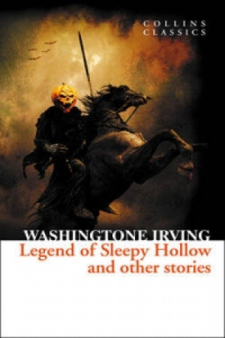Legend of Sleepy Hollow and Other Stories Irving Washington
