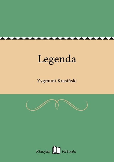 Legenda Krasiński Zygmunt