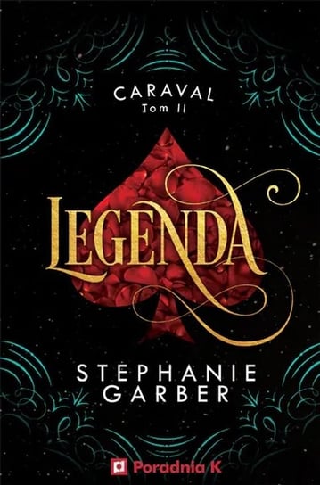 Legenda. Caraval. Tom 2 Garber Stephanie