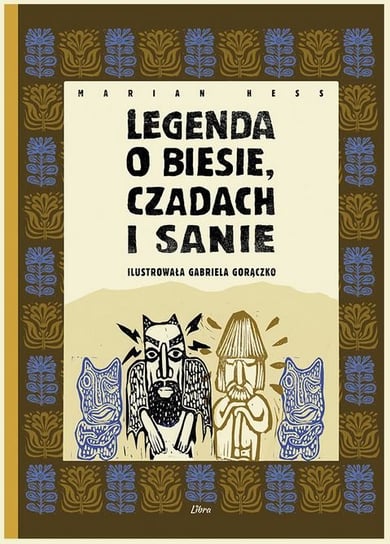 Legenda o Biesie Czadach i Sanie Hess Marian