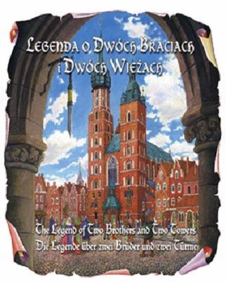 Legenda o dwóch braciach i dwóch wieżach Opracowanie zbiorowe