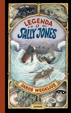 Legenda o Sally Jones Wegelius Jakob