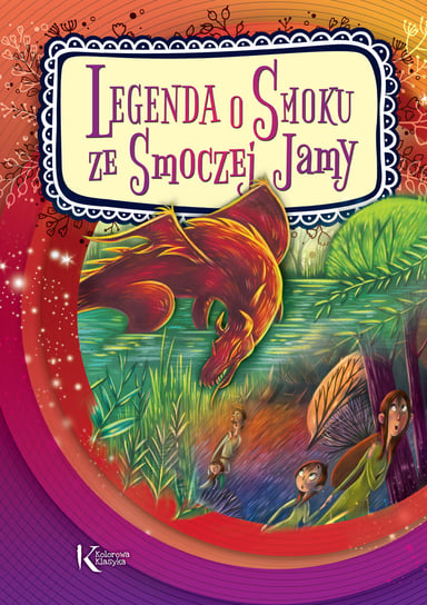 Bajki Grajki Legenda O Smoku Ze Smoczej Jamy