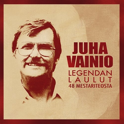 Legendan laulut - 48 Mestariteosta Juha Vainio