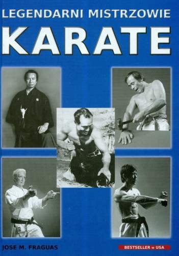 Legendarni mistrzowie karate Fraguas Jose