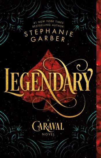 Legendary. A Caraval Novel Garber Stephanie