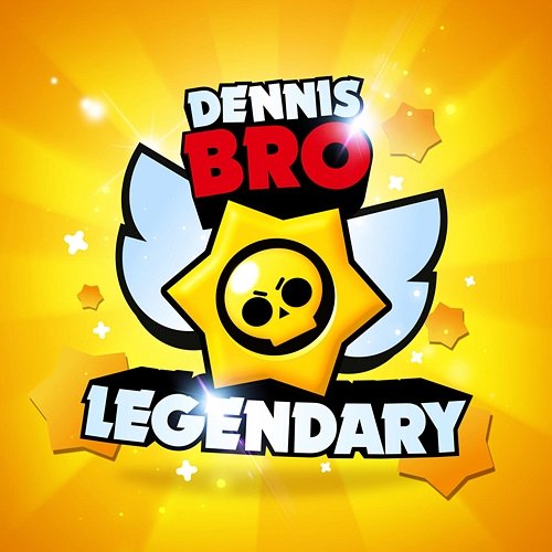 Legendary (Brawl Stars Song) Dennis Bro