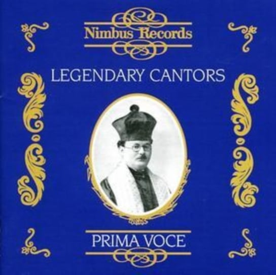 Legendary Cantors: Prima Voce Various Artists