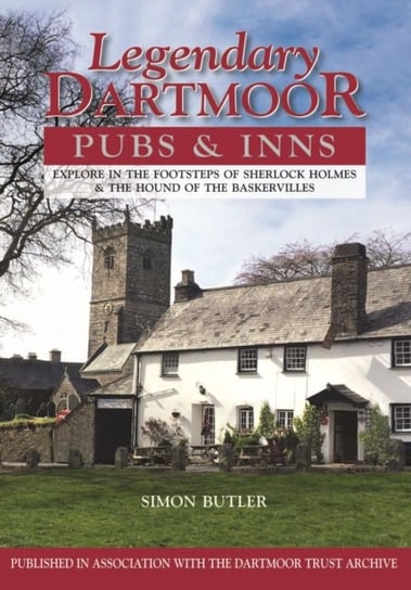 Legendary Dartmoor Pubs & Inns Butler Simon