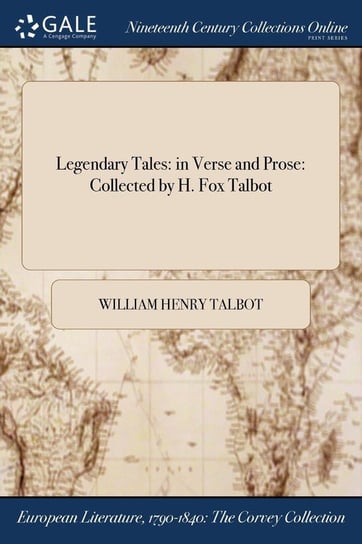 Legendary Tales Talbot William Henry