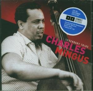 Legendary Trios Mingus Charles