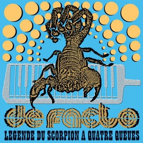 Legende Du Scorpion A Quatre Queues De Facto