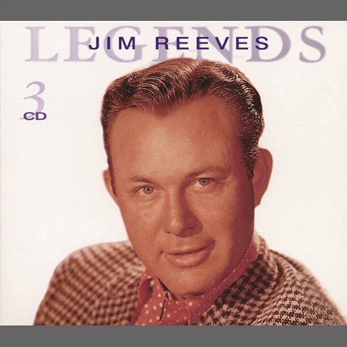 Legends Jim Reeves