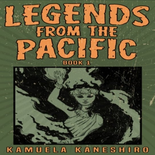 Legends from the Pacific - audiobook Kamuela Kaneshiro