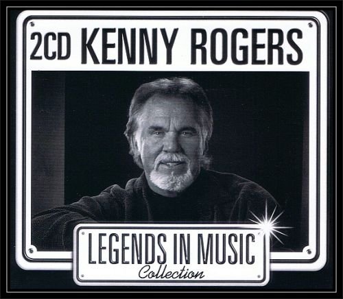 Legends In Music Collection: Kenny Rogers Rogers Kenny