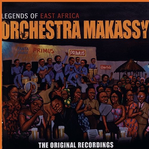 Legends Of East Africa Orchestra Makassy
