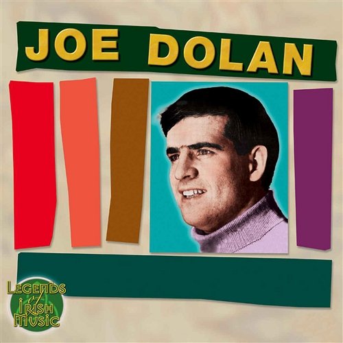 Legends of Irish Music: Joe Dolan Joe Dolan