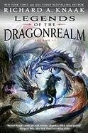 Legends of the Dragonrealm, Vol. II Knaak Richard A.