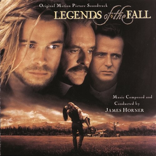 Legends Of The Fall Original Motion Picture Soundtrack James Horner