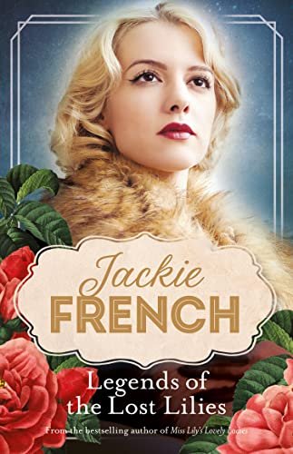 Legends of the Lost Lilies (Miss Lily, #5) French Jackie