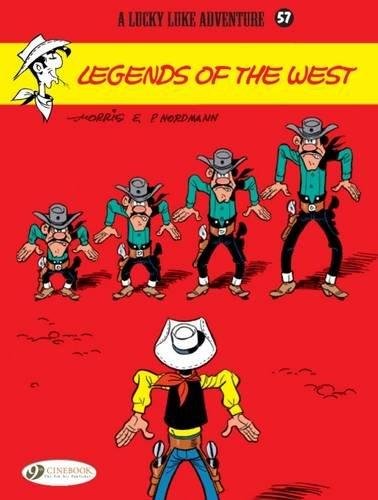 Legends of the West. Lucky Luke. Volume 57 Nordmann Patrick