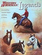 Legends: Outstanding Quarter Horse Stallions and Mares Wyant Ty, Holmes Frank, Gold Alan, Harrison Sally