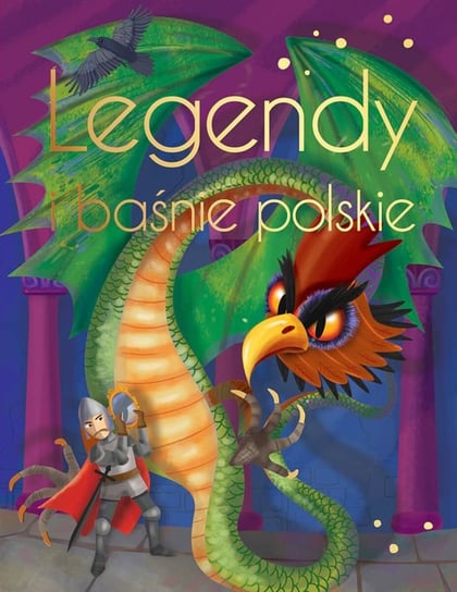 Legendy i baśnie polskie Śliwińska Anna