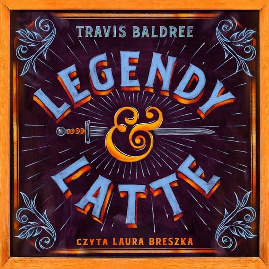 Legendy i Latte - audiobook Travis Baldree