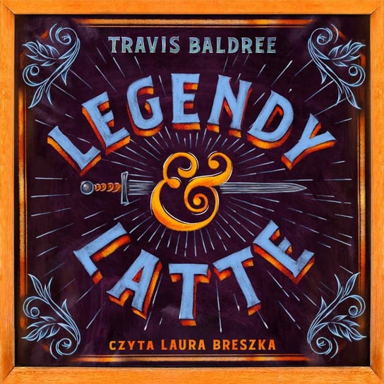 Legendy i Latte Travis Baldree